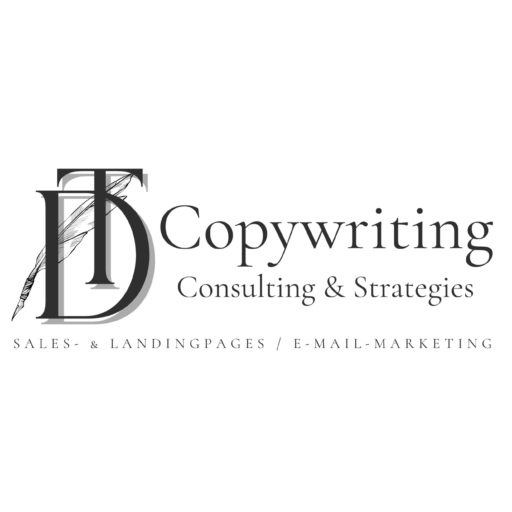 Firmenlogo DT Copywriting, ein D, darüber ein T mit einer Schreibfeder. Daneben der Schriftzug Copywriting und darunter Consulting und Strategies. Weiter unten die Beschreibung was angeboten wird: Sales- & Landinpages / E-Mail-Marketing